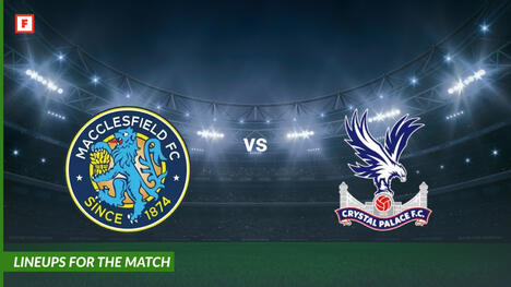 Macclesfield FC contro Crystal Palace: formazioni per la partita
