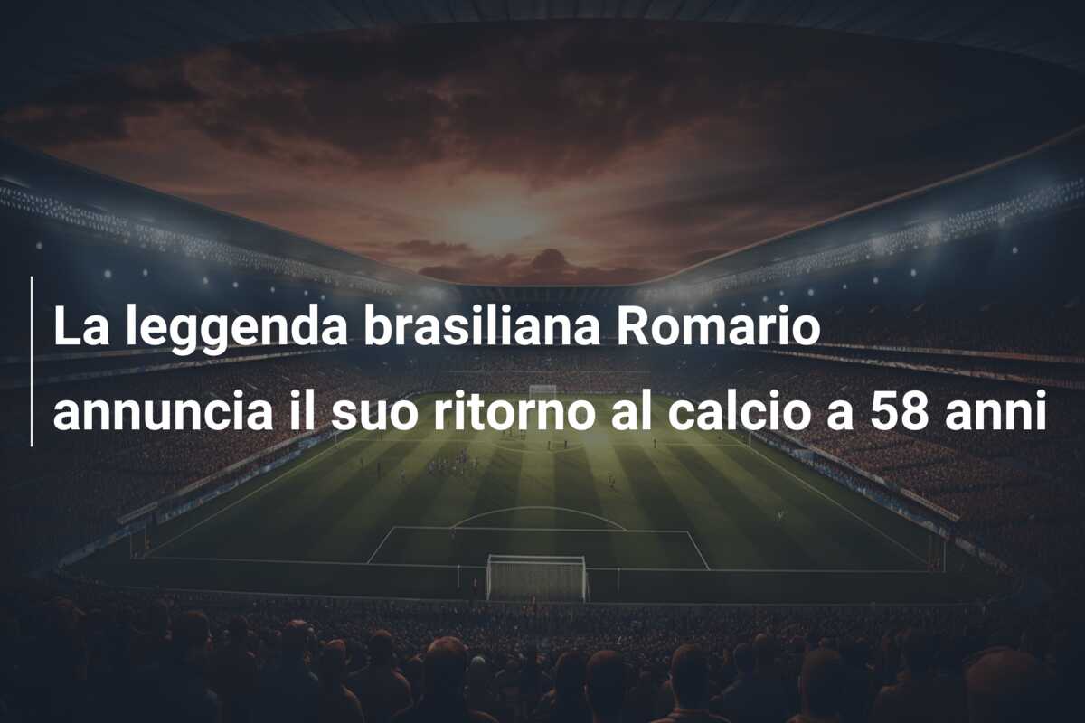 La leggenda brasiliana Romario annuncia il suo ritorno al calcio a 58 anni
