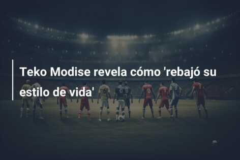 Teko Modise revela cómo ‘rebajó su estilo de vida’