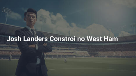 Josh Landers Constroi no West Ham