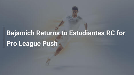 Bajamich Returns to Estudiantes RC for Pro League Push