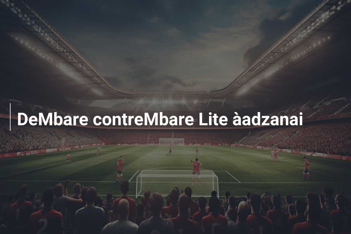 DeMbare contreMbare Lite àadzanai