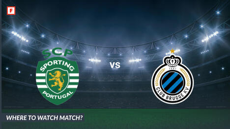 ดู Sporting Clube de Portugal - คลับ บรูกก์: ได้ที่ไหน ช่องทีวีและเวลาเริ่ม