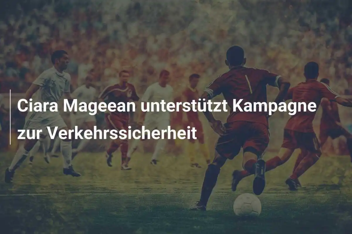 Ciara Mageean unterstützt Kampagne zur Verkehrssicherheit
