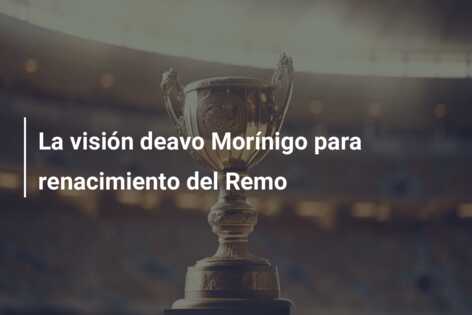 La visión deavo Morínigo para renacimiento del Remo