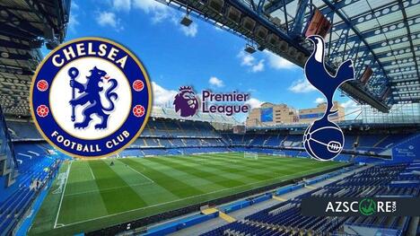 Chelsea-Tottenham: Blues Eye European Push as Spurs Fight for Premier League Survival
