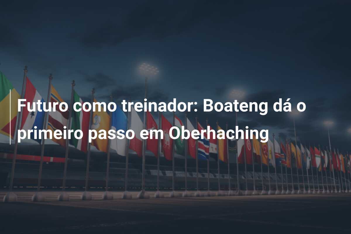 Futuro como treinador: Boateng dá o primeiro passo em Oberhaching