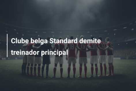 Clube belga Standard demite treinador principal