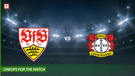 VfB สตุ๊ตการ์ท ปะทะ ไบเออร์ 04 เลเวอร์คูเซิน: รายชื่อผู้เล่นสำหรับการแข่งขัน