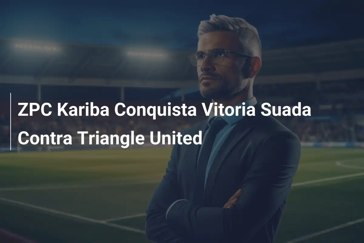 ZPC Kariba Conquista Vitoria Suada Contra Triangle United