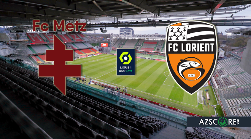 Metz – Lorient. Meci de previzionare și predicție