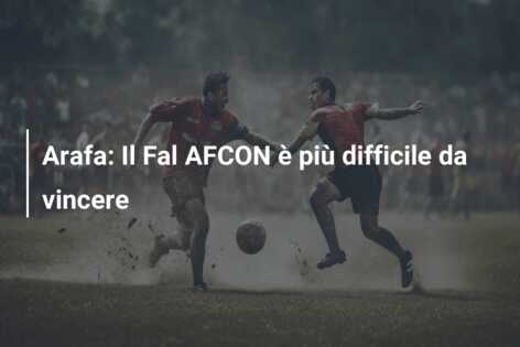Arafa: Il Fal AFCON è più difficile da vincere
