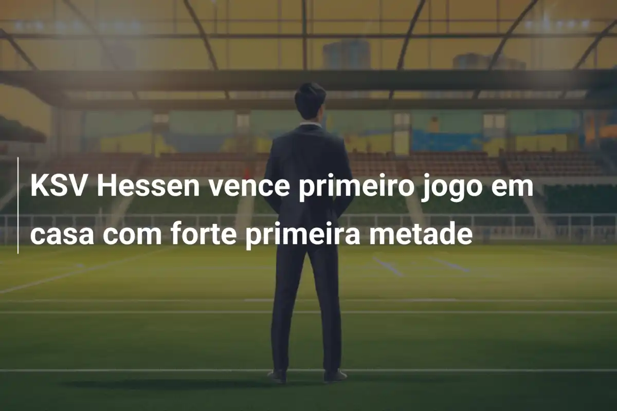 KSV Hessen vence primeiro jogo em casa com forte primeira metade