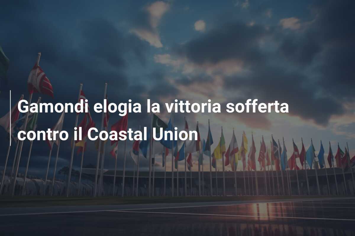 Gamondi elogia la vittoria sofferta contro il Coastal Union