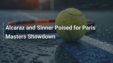 Alcaraz und Sinner auf Showdown bei den Paris Masters