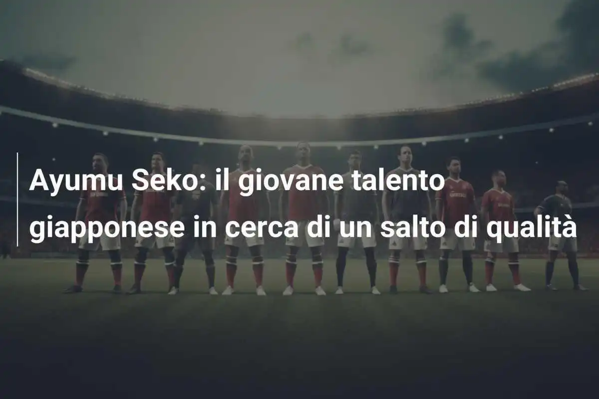 Ayumu Seko: il giovane talento giapponese in cerca di un salto di qualità