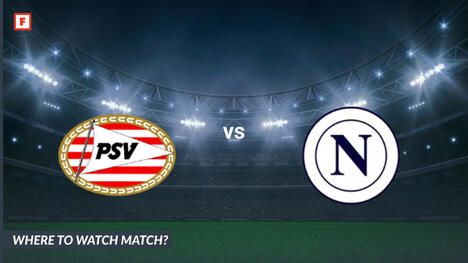 Di mana menonton PSV Eindhoven - Napoli: Saluran TV dan waktu mulai