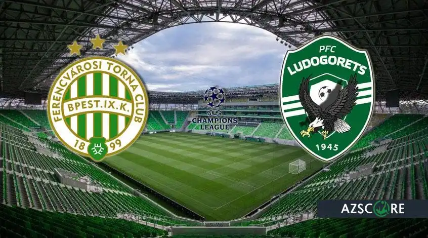Ferencváros vs Ludogorets: Pronostico e Anteprima della Partita