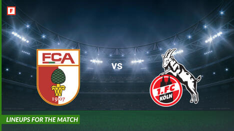 Augsburg vs 1. Koln: susunan pemain untuk pertandingan
