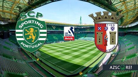 Sporting vs. Braga: Prediction and Match Preview