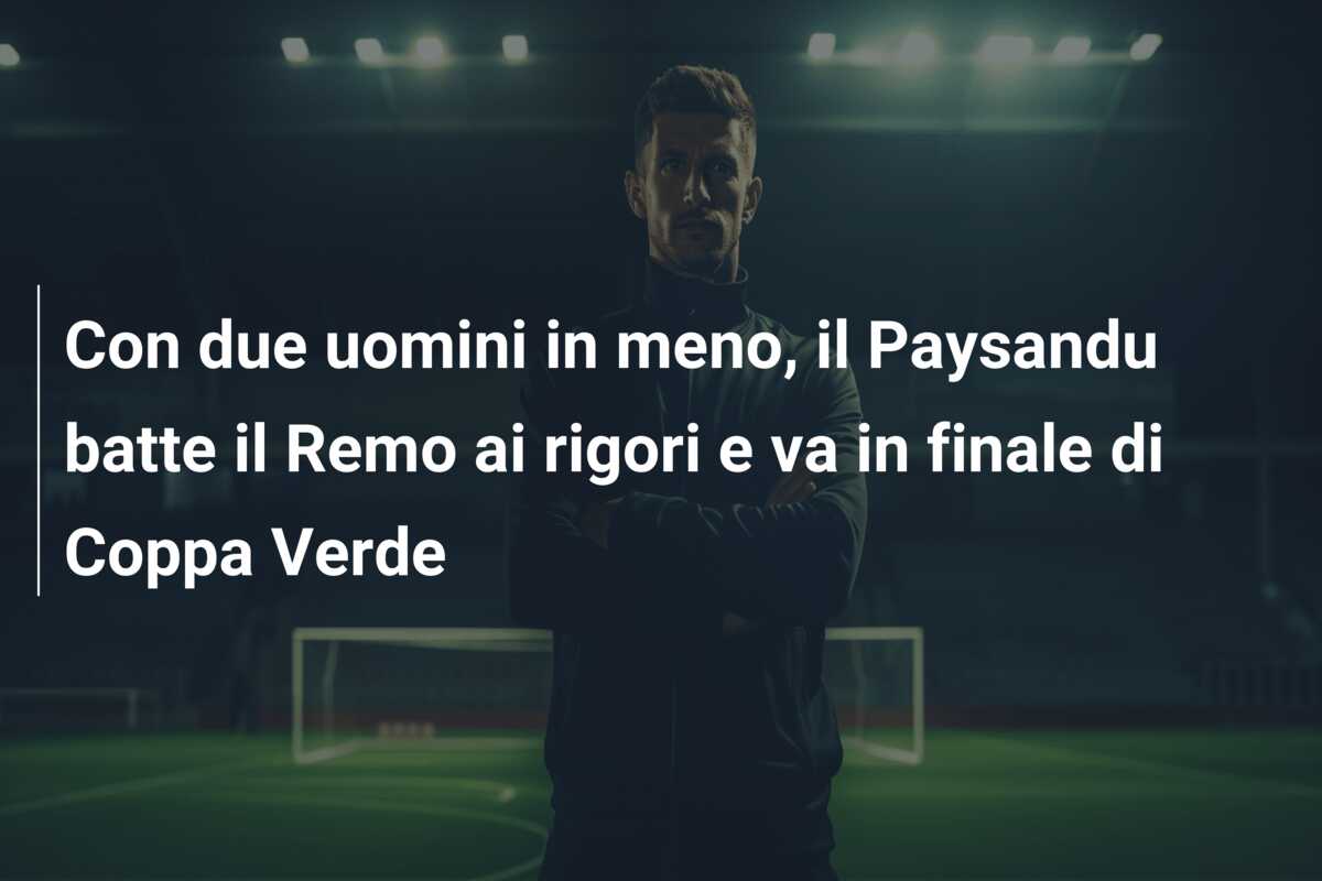 Con due uomini in meno, il Paysandu batte il Remo ai rigori e va in finale di Coppa Verde
