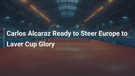 Carlos Alcaraz führt Europa zum Laver Cup Ruhm