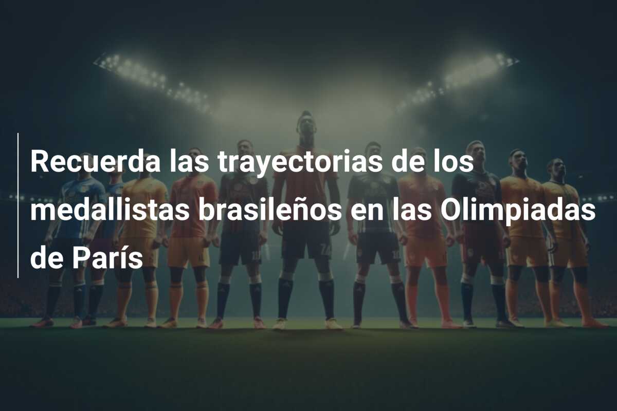 Recuerda las trayectorias de los medallistas brasileños en las Olimpiadas de París