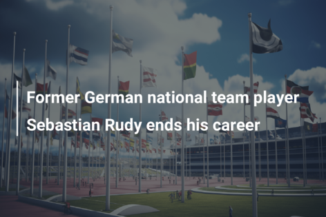 Former German national team player Sebastian Rudy ends his career