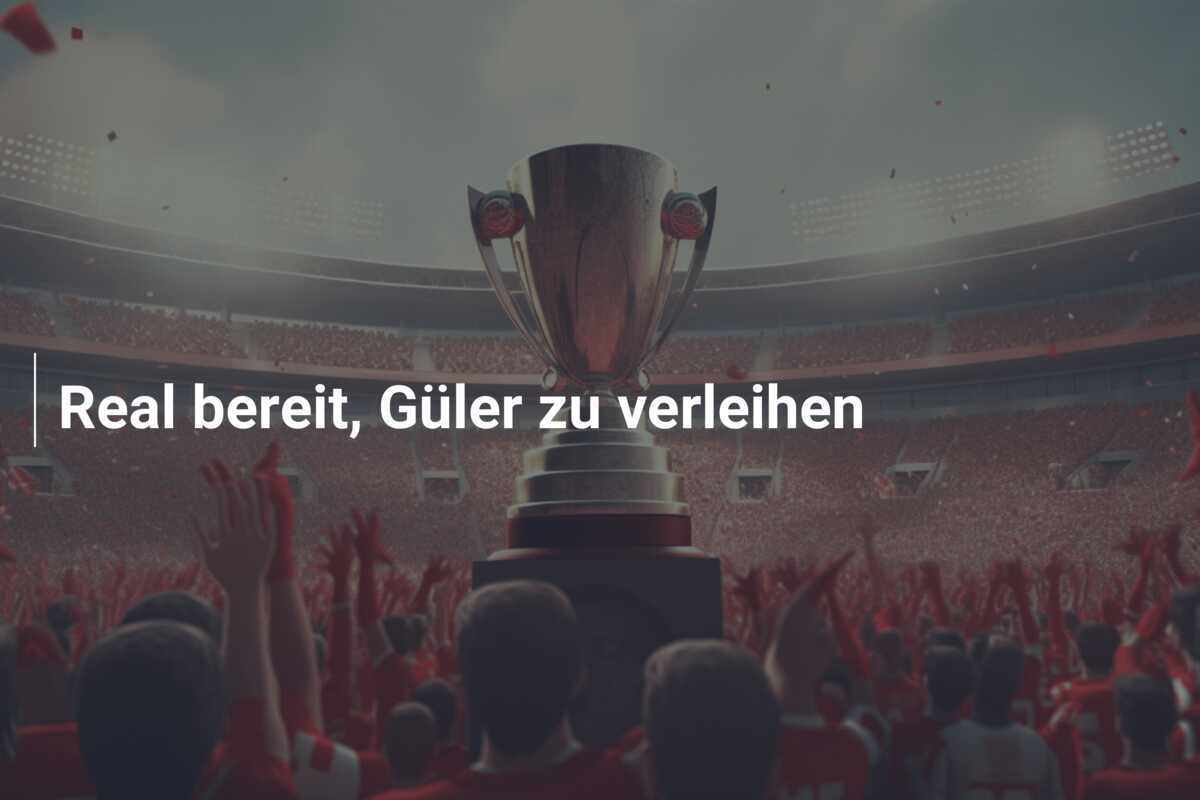 Real bereit, Güler zu verleihen