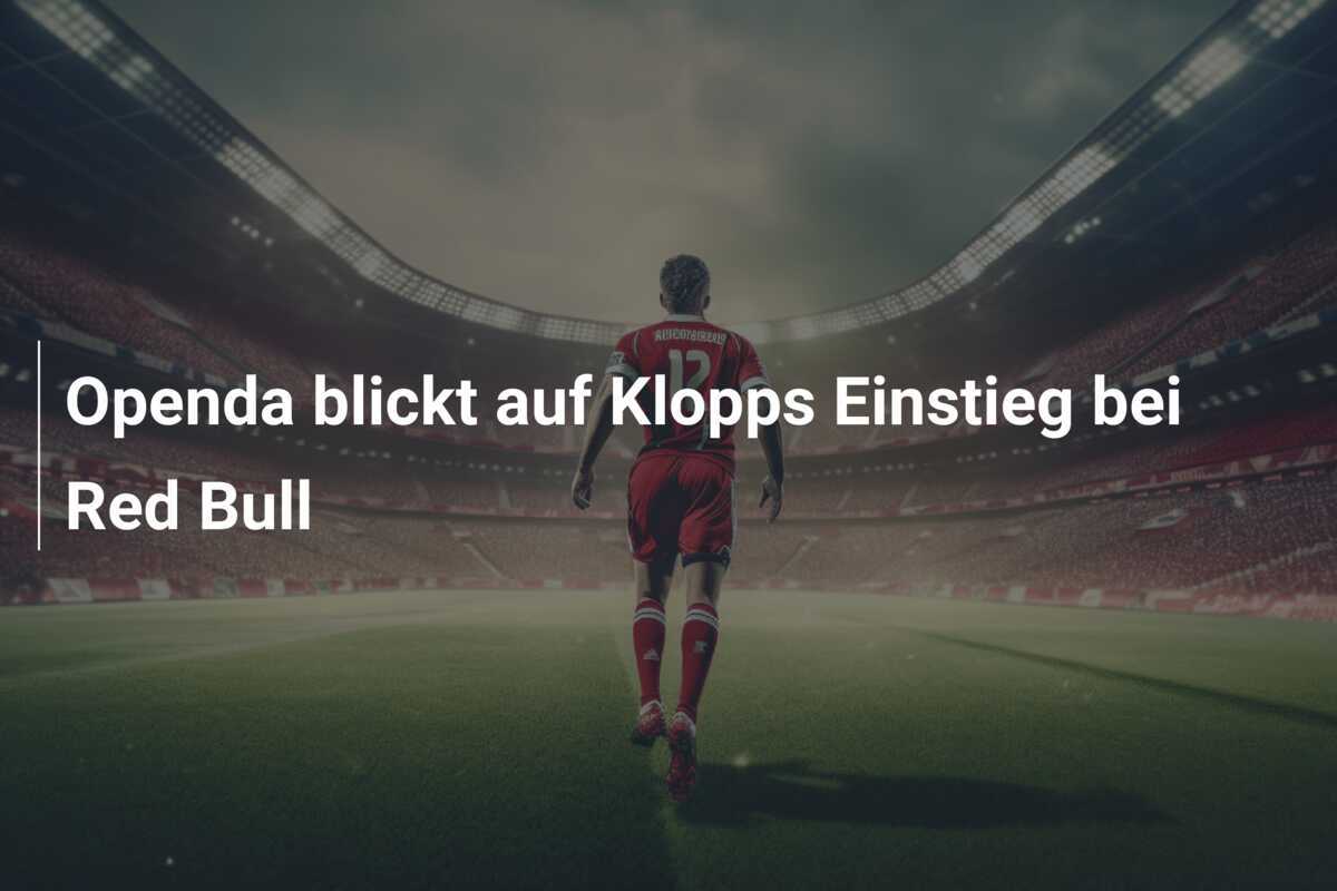 Openda blickt auf Klopps Einstieg bei Red Bull