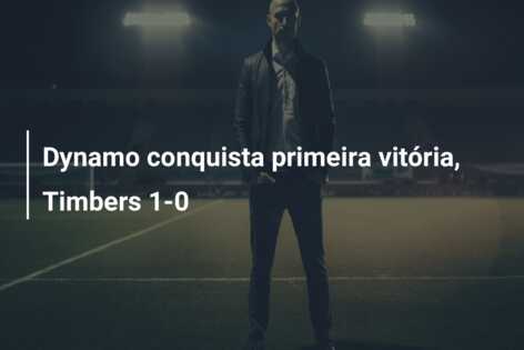 Dynamo conquista primeira vitória, Timbers 1-0