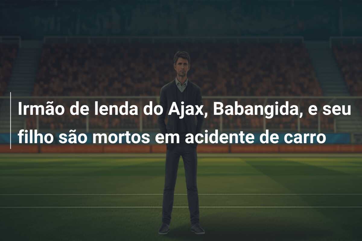 Irmão de lenda do Ajax, Babangida, e seu filho são mortos em acidente de carro