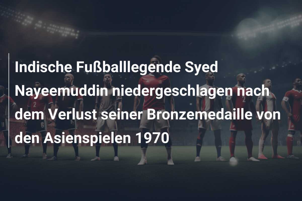 Indische Fußballlegende Syed Nayeemuddin niedergeschlagen nach dem Verlust seiner Bronzemedaille von den Asienspielen 1970