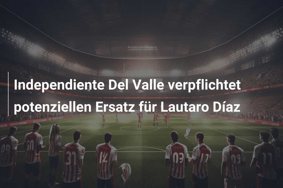Independiente Del Valle verpflichtet potenziellen Ersatz für Lautaro Díaz