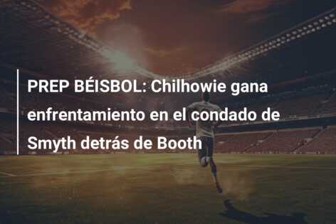 PREP BÉISBOL: Chilhowie gana enfrentamiento en el condado de Smyth detrás de Booth