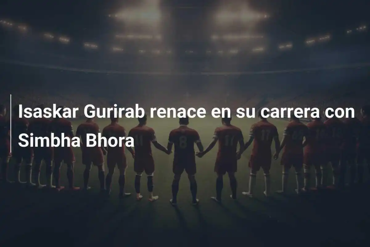 Isaskar Gurirab renace en su carrera con Simbha Bhora