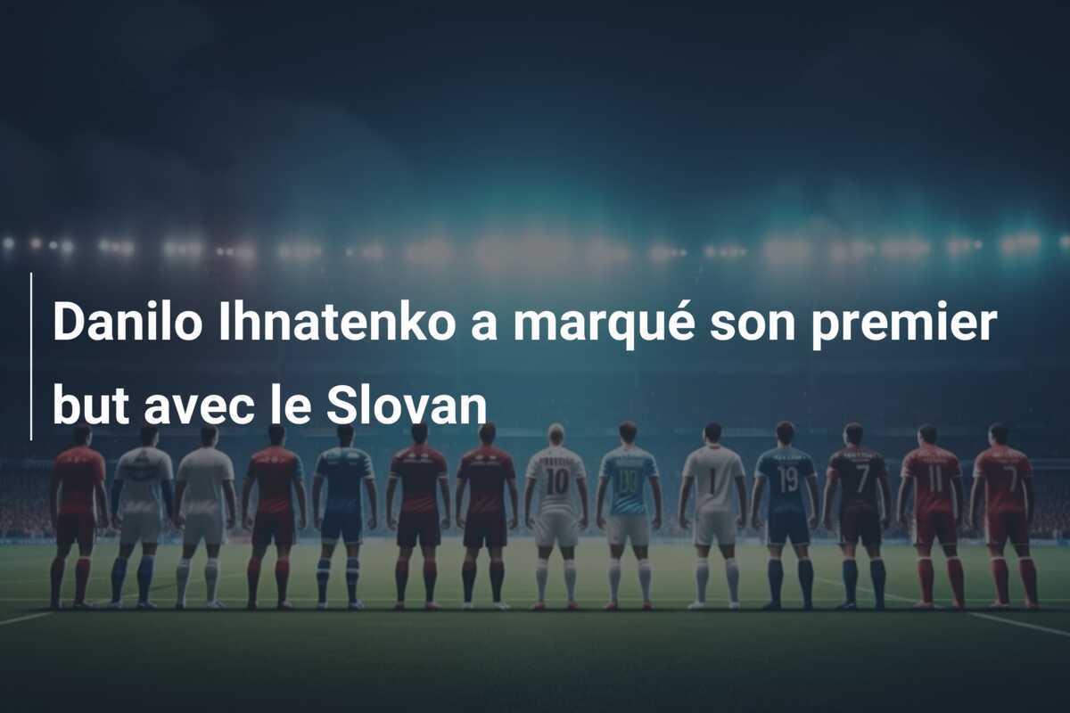 Danilo Ihnatenko a marqué son premier but avec le Slovan