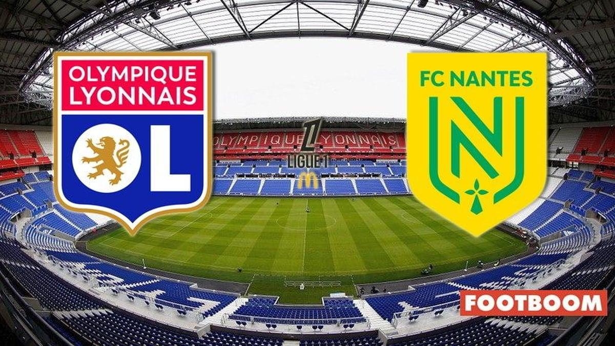Lyon - FC Nantes Vorhersage und Spiel Vorschau