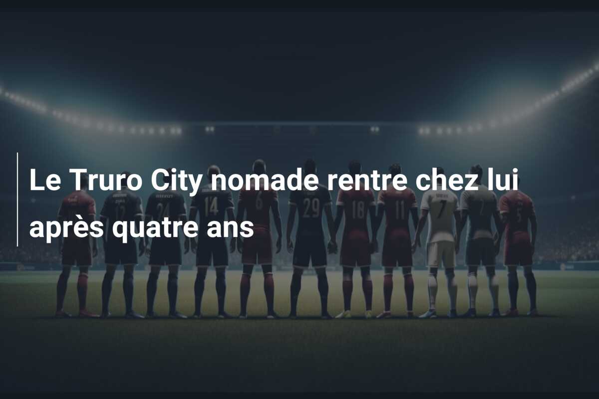 Le Truro City nomade rentre chez lui après quatre ans