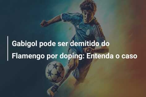 Gabigol pode ser demitido do Flamengo por doping: Entenda o caso