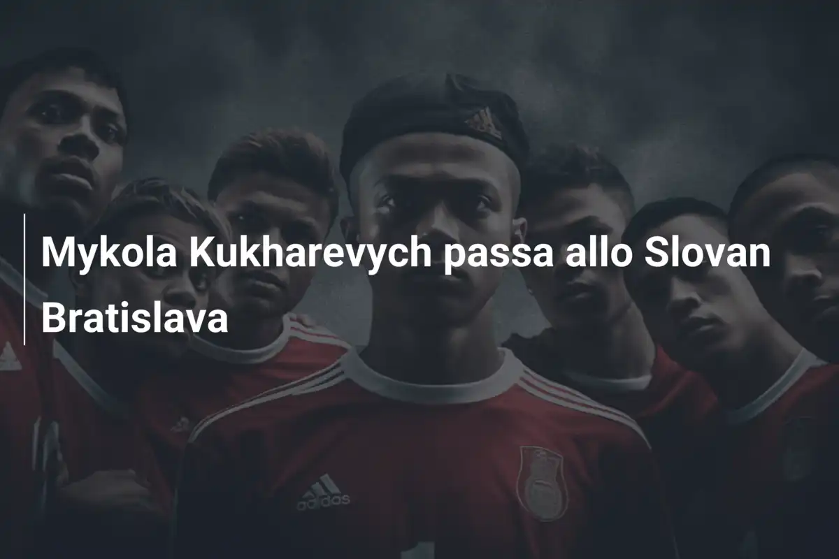 Mykola Kukharevych passa allo Slovan Bratislava
