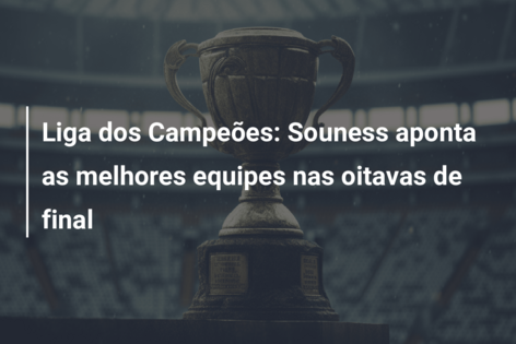 Liga dos Campeões: Souness aponta as melhores equipes nas oitavas de final