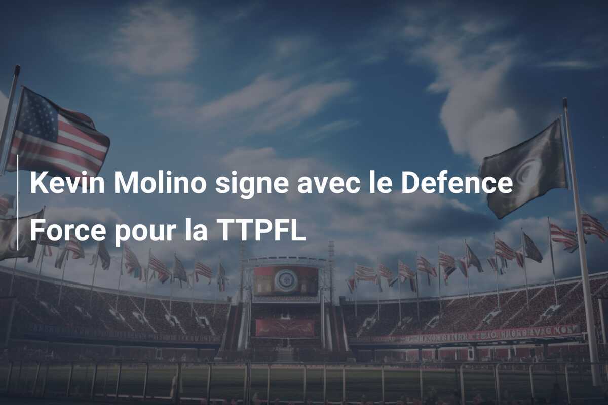 Kevin Molino signe avec le Defence Force pour la TTPFL