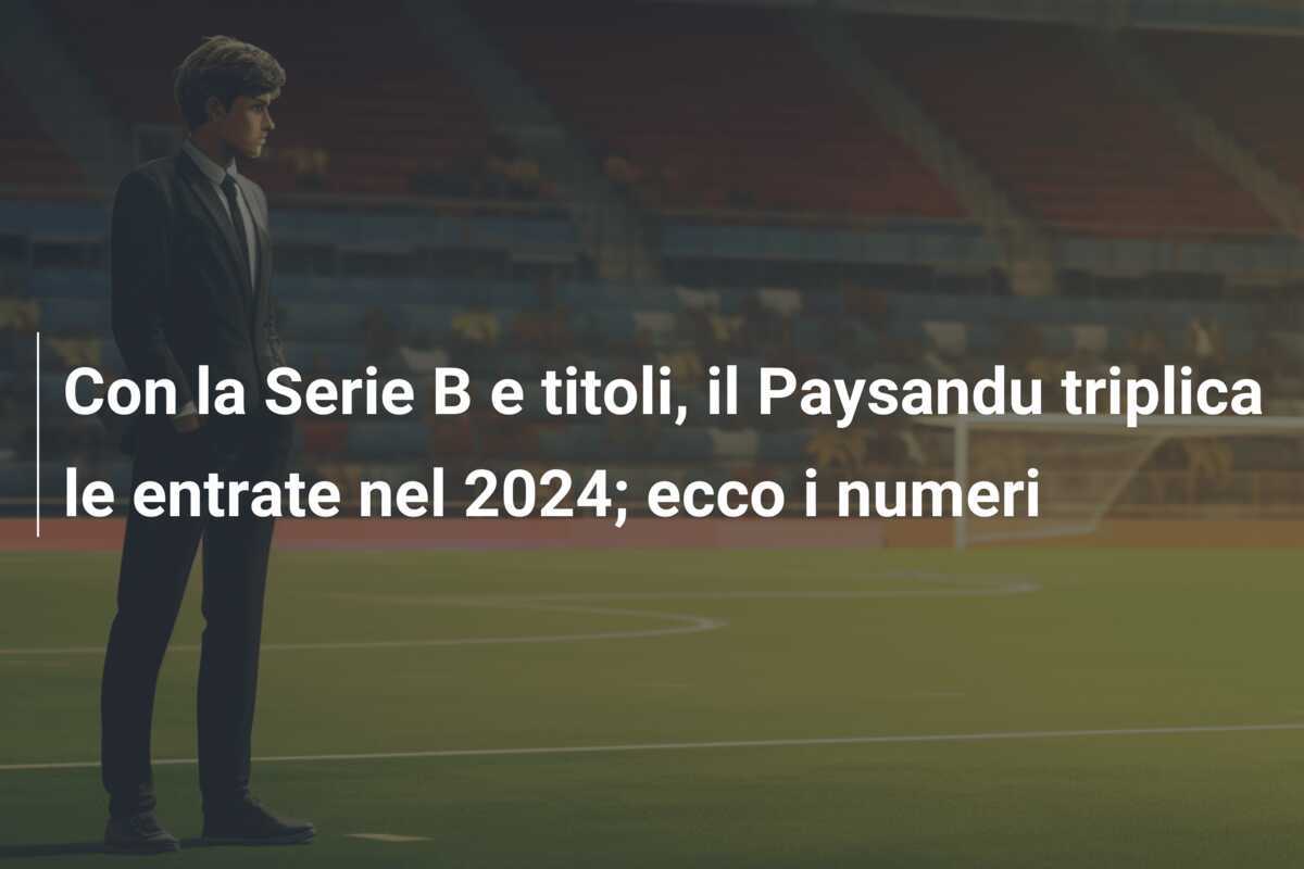 Con la Serie B e titoli, il Paysandu triplica le entrate nel 2024; ecco i numeri