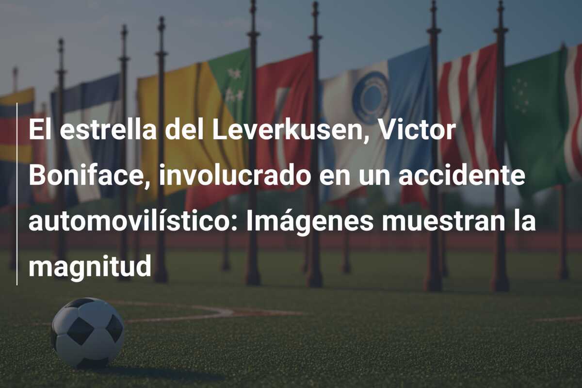 El estrella del Leverkusen, Victor Boniface, involucrado en un accidente automovilístico: Imágenes muestran la magnitud