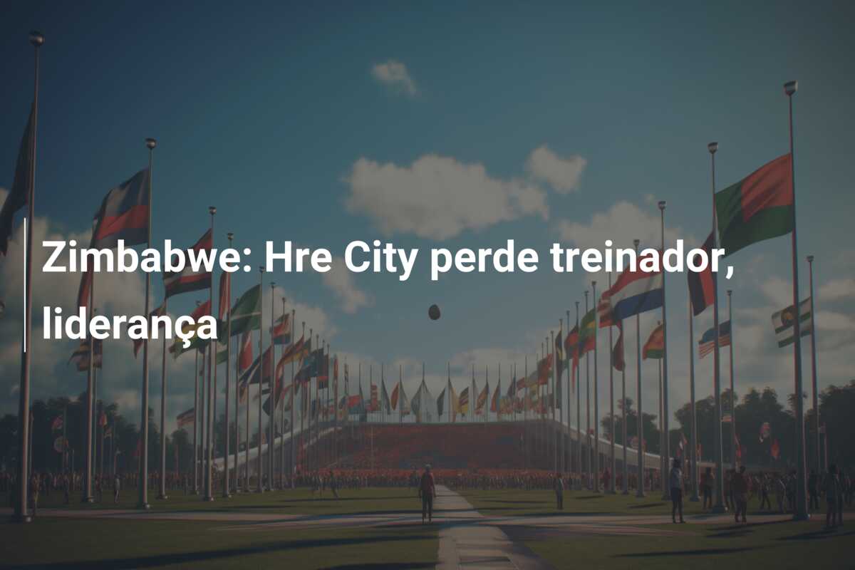 Zimbabwe: Hre City perde treinador, liderança
