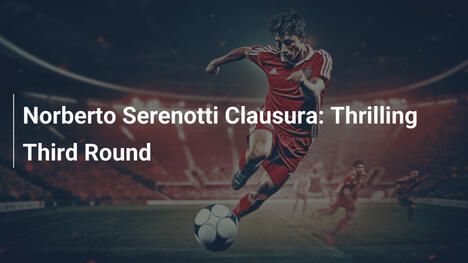 Norberto Serenotti Clausura: Spannende Dritte Runde