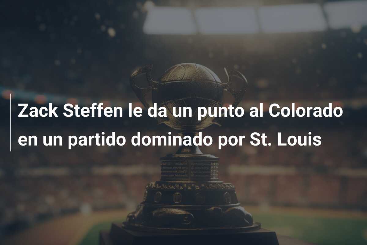 Zack Steffen le da un punto al Colorado en un partido dominado por St. Louis