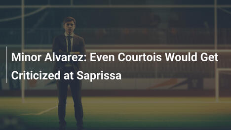 Minor Alvarez: Sogar Courtois würde bei Saprissa kritisiert
