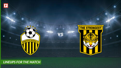 Deportivo Tachira ปะทะ The Strongest: รายชื่อผู้เล่นสำหรับการแข่งขัน